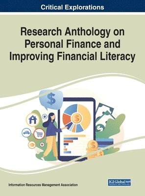 Information Resources Management Association - Research Anthology on Personal Finance and Improving Financial Literacy, Inbunden