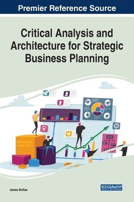 bokomslag Critical Analysis and Architecture for Strategic Business Planning