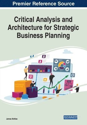 Critical Analysis and Architecture for Strategic Business Planning 1