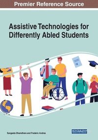 bokomslag Assistive Technologies for Differently Abled Students
