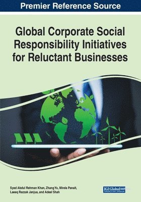 bokomslag Global Corporate Social Responsibility Initiatives for Reluctant Businesses