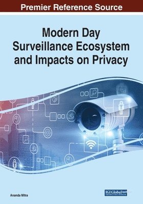 bokomslag Modern Day Surveillance Ecosystem and Impacts on Privacy