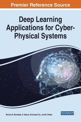 Deep Learning Applications for Cyber-Physical Systems 1