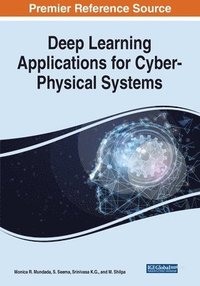bokomslag Deep Learning Applications for Cyber-Physical Systems