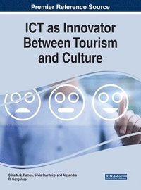 bokomslag ICT as Innovator Between Tourism and Culture