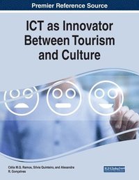 bokomslag ICT as Innovator Between Tourism and Culture