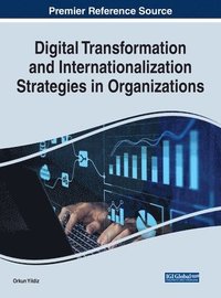 bokomslag Digital Transformation and Internationalization Strategies in Organizations