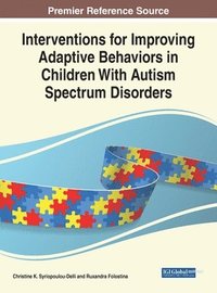 bokomslag Interventions for Improving Adaptive Behaviors in Children With Autism Spectrum Disorders