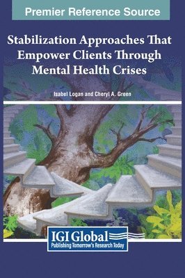 bokomslag Stabilization Approaches That Empower Clients Through Mental Health Crises