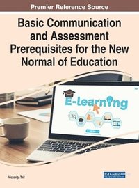 bokomslag Basic Communication and Assessment Prerequisites for the New Normal of Education