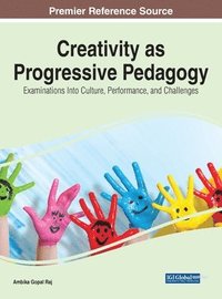 bokomslag Creativity as Progressive Pedagogy