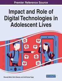 bokomslag Impact and Role of Digital Technologies in Adolescent Lives
