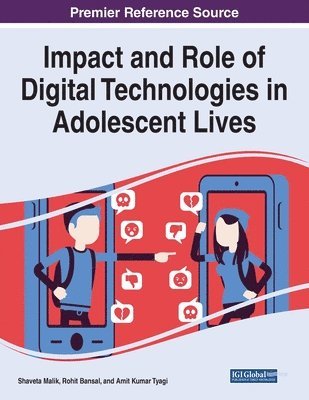 Impact and Role of Digital Technologies in Adolescent Lives 1