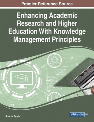bokomslag Enhancing Academic Research and Higher Education With Knowledge Management Principles