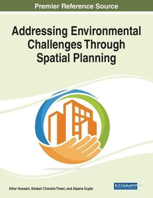 Addressing Environmental Challenges Through Spatial Planning 1