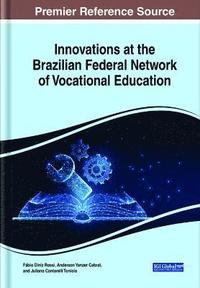bokomslag Innovations at the Brazilian Federal Network of Vocational Education