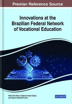Innovations at the Brazilian Federal Network of Vocational Education
