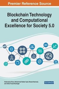 bokomslag Blockchain Technology and Computational Excellence for Society 5.0