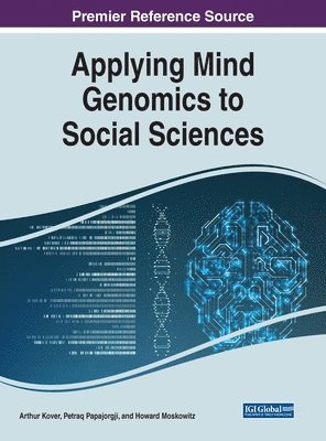 Howard Moskowitz, Petraq Papajorgji - Applying Mind Genomics to Social Sciences, Inbunden