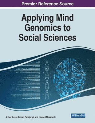 Howard Moskowitz, Petraq Papajorgji - Applying Mind Genomics to Social Sciences, Häftad