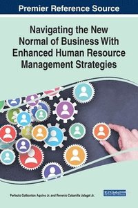 bokomslag Navigating the New Normal of Business With Enhanced Human Resources Management Strategies