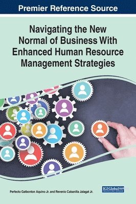 bokomslag Navigating the New Normal of Business With Enhanced Human Resource Management Strategies