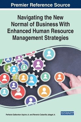 bokomslag Navigating the New Normal of Business With Enhanced Human Resources Management Strategies