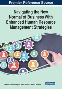 bokomslag Navigating the New Normal of Business With Enhanced Human Resource Management Strategies
