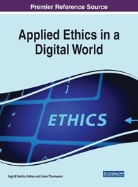 bokomslag Applied Ethics in a Digital World