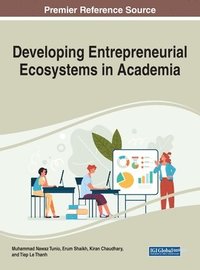 bokomslag Developing Entrepreneurial Ecosystems in Academia