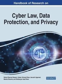 bokomslag Handbook of Research on Cyber Law, Data Protection, and Privacy