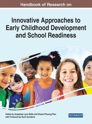 bokomslag Handbook of Research on Innovative Approaches to Early Childhood Development and School Readiness