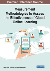 bokomslag Measurement Methodologies to Assess the Effectiveness of Global Online Learning