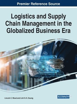 bokomslag Logistics and Supply Chain Management in the Globalized Business Era