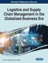 bokomslag Logistics and Supply Chain Management in the Globalized Business Era