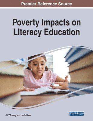 Poverty Impacts on Literacy Education 1