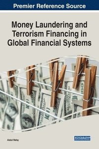 bokomslag Money Laundering and Terrorism Financing in Global Financial Systems