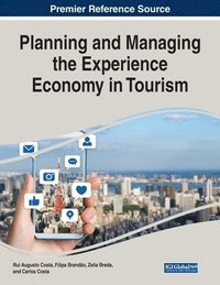 bokomslag Planning and Managing the Experience Economy in Tourism