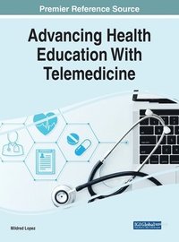 bokomslag Advancing Health Education With Telemedicine