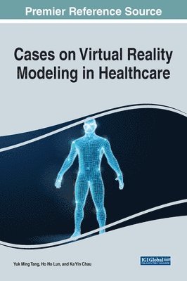 bokomslag Cases on Virtual Reality Modeling in Healthcare