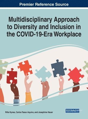 bokomslag Multidisciplinary Approach to Diversity and Inclusion in the COVID-19-Era Workplace