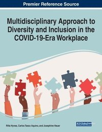 bokomslag Multidisciplinary Approach to Diversity and Inclusion in the COVID-19-Era Workplace