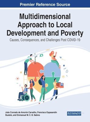 Joao Conrado de Amorim Carvalho, Francisco Espasandín Bustelo, Emmanuel M.C.B. Sabino, João Conrado de Amorim Carvalho, Em Bustelo, Francisco Espasandín, Sabino - Multidimensional Approach to Local Development and Poverty, Inbunden