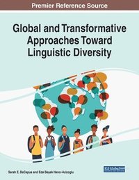 bokomslag Global and Transformative Approaches Toward Linguistic Diversity