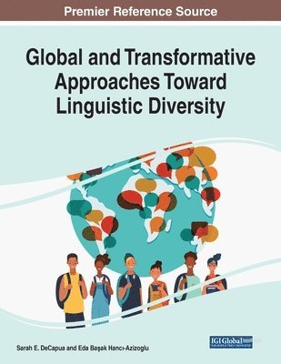 Global and Transformative Approaches Toward Linguistic Diversity 1