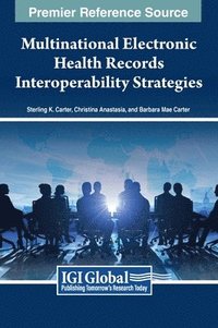bokomslag Multinational Electronic Health Records Interoperability Strategies