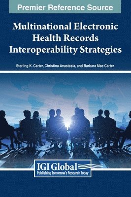 Multinational Electronic Health Records Interoperability Strategies 1