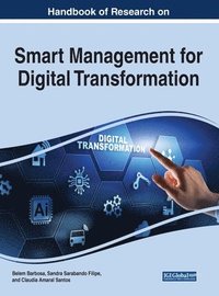 bokomslag Handbook of Research on Smart Management for Digital Transformation