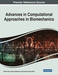 bokomslag Advances in Computational Approaches in Biomechanics