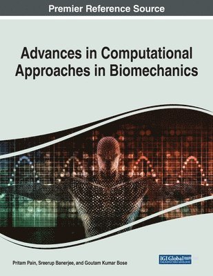 Advances in Computational Approaches in Biomechanics 1